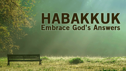 Embracing God’s Ways: Habakkuk