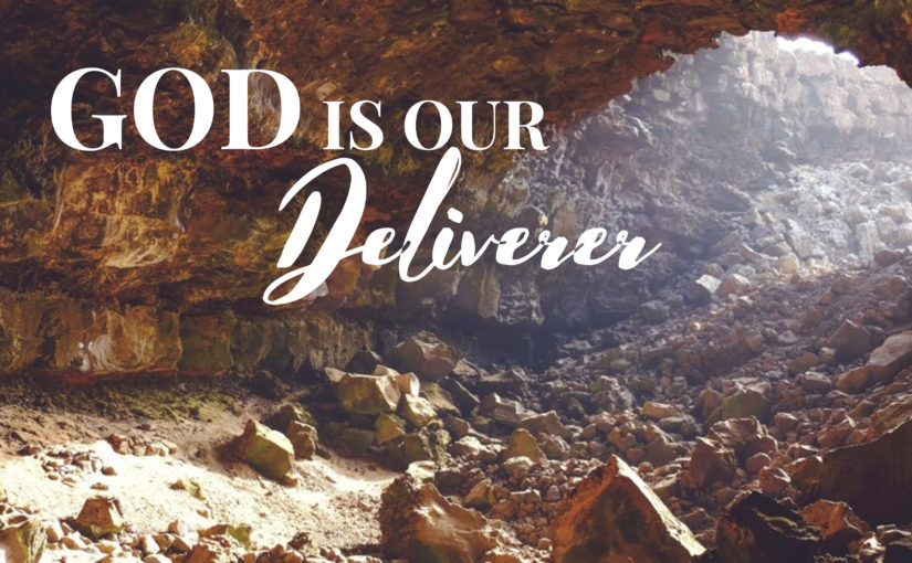God is our Deliverer